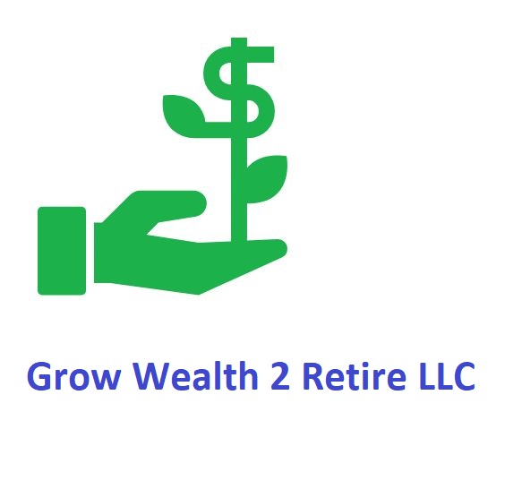 Grow Wealth 2 Retire LLC