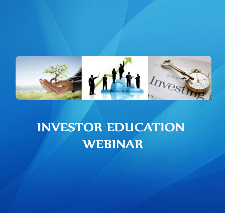 Investor Education Webinar Series